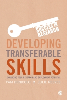 Paperback Developing Transferable Skills: Enhancing Your Research and Employment Potential Book