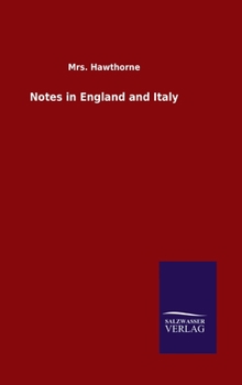 Hardcover Notes in England and Italy Book