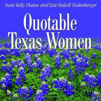 Paperback Quotable Texas Women Book