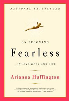 Paperback On Becoming Fearless: ...in Love, Work, and Life Book