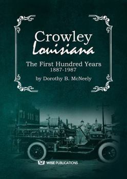 Hardcover Crowley, Louisiana Book