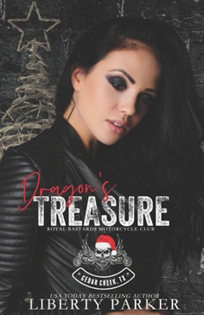 Dragon's Treasure: RBMC (RBMC: Cedar Creek, Tx)