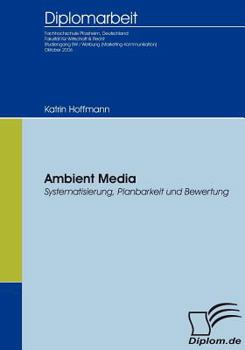 Paperback Ambient Media: Systematisierung, Planbarkeit und Bewertung [German] Book
