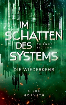 Paperback Im Schatten des Systems: Die Wiederkehr [German] Book