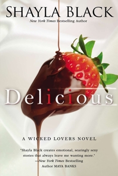 Delicious - Book #3 of the Wicked Lovers