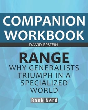 Paperback Companion Workbook: Range (Why Generalists Triumph in a Specialized World) Book