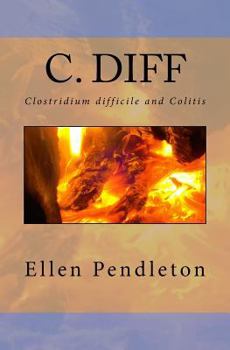 Paperback C. diff: Clostridium difficile and Colitis Book
