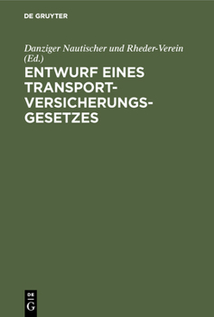 Hardcover Entwurf eines Transportversicherungsgesetzes [German] Book