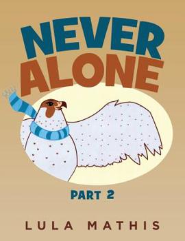 Paperback Never Alone: part 2 Book