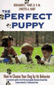Paperback The Perfect Puppy: How to Choose Your Dog by Its Behavior Book