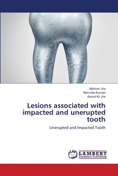 Paperback Lesions associated with impacted and unerupted tooth Book