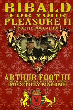 Paperback Ribald For Your Pleasure II: Poetic Boogaloo Book