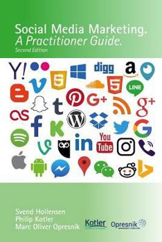 Paperback Social Media Marketing: A Practitioner Guide Book