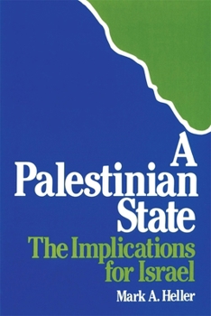 Paperback A Palestinian State: The Implications for Israel Book