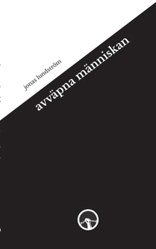 Paperback avväpna människan [Swedish] Book