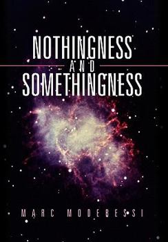 Paperback Nothingness and Somethingness Book