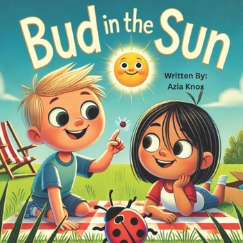 Paperback Bud in the Sun: A Short U Phonics Adventure for Beginning Readers Book