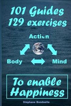 Paperback To enable Happiness: 101 Guides and 129 Exercises Book