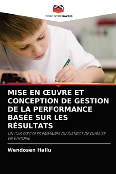 Paperback Mise En Oeuvre Et Conception de Gestion de la Performance Basée Sur Les Résultats [French] Book