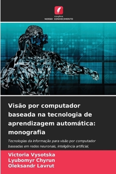 Paperback Visão por computador baseada na tecnologia de aprendizagem automática: monografia [Portuguese] Book