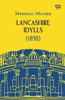 Lancashire Idylls (1898)