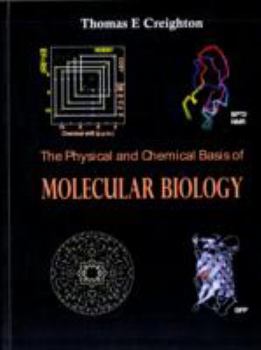 Paperback The Physical and Chemical Basis of Molecular Biology Book