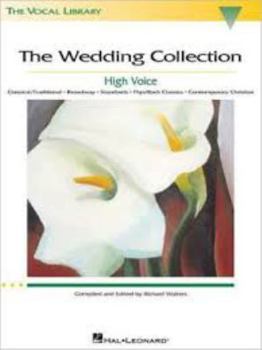 Paperback The Wedding Collection: The Vocal Library High Voice Book