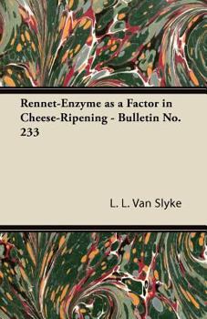 Paperback Rennet-Enzyme as a Factor in Cheese-Ripening - Bulletin No. 233 Book