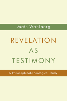 Paperback Revelation as Testimony: A Philosophical-Theological Study Book