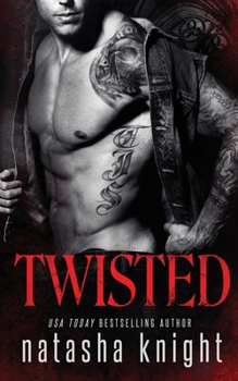 Twisted - Book #3 of the Dark Legacy Duet