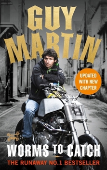 Paperback Guy Martin: Worms to Catch Book