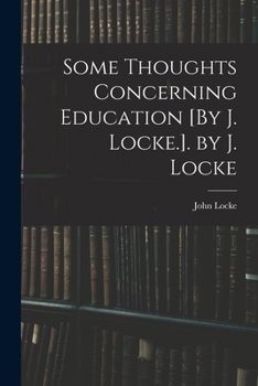 Some Thoughts Concerning Education