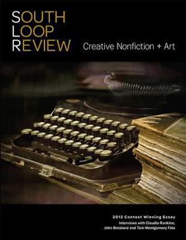 South Loop Review: Creative Nonfiction + Art