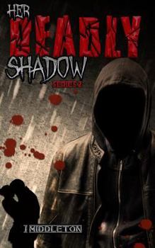 Paperback Her Deadly Shadow: (Suspense, romance, and terror) Book