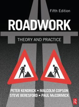 Paperback Roadwork: Theory and Practice Book