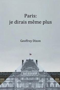 Paperback Paris: je dirais meme plus Book