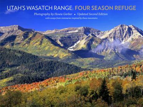 Hardcover Utah's Wasatch Range: Four Season Refuge Book