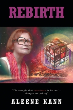 Paperback Rebirth: "The thought that conscience is Eternal...changes everything" Book