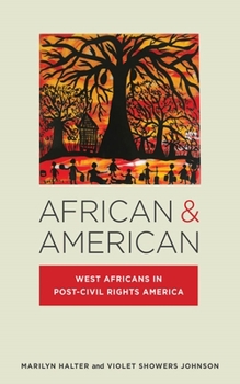 Paperback African & American: West Africans in Post-Civil Rights America Book