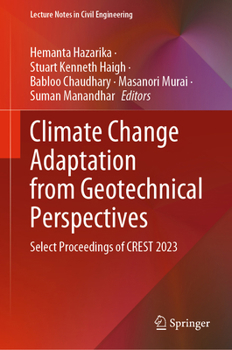 Hardcover Climate Change Adaptation from Geotechnical Perspectives: Select Proceedings of Crest 2023 Book