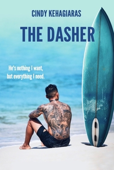 Paperback "The Dasher" (Cindy's Version) An Over 40, Grumpy loves Grumpy Romance: Tennent Surf Book Two Book