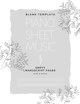 Paperback Blank Template Piano Sheet Music: Empty Manuscript Pages Book