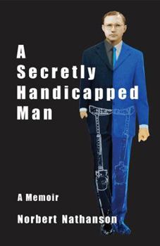 Paperback A Secretly Handicapped Man Book