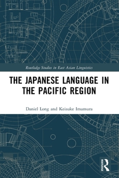 Paperback The Japanese Language in the Pacific Region Book