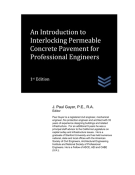 Paperback An Introduction to Interlocking Permeable Concrete Pavement for Professional Engineers Book
