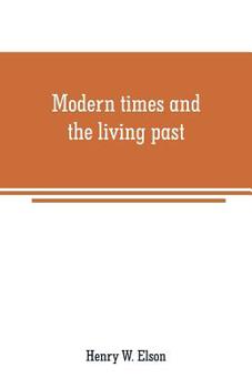 Paperback Modern times and the living past Book