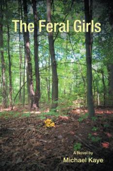 Paperback The Feral Girls Book