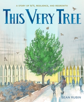 Hardcover This Very Tree: A Story of 9/11, Resilience, and Regrowth Book