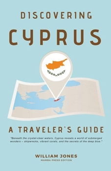 Paperback Discovering Cyprus: A Traveler's Guide Book