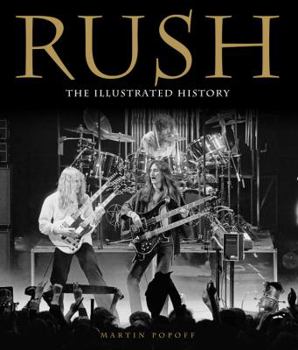 Hardcover Rush: The Illustrated History Book